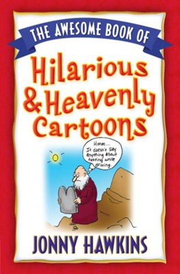 Awesome Book of Hilarious and Heavenly Cartoons, The - eBook  -     By: Jonny Hawkins
