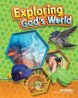 Abeka Exploring God's World Student Text Grade 3, 5th Edition (2019)   - 
