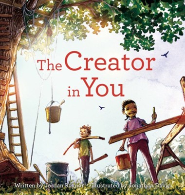 The Creator in You - By: Jordan Raynor 