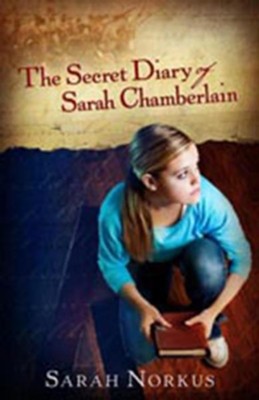 The Secret Diary of Sarah Chamberlain - eBook  -     By: Sarah Norkus
