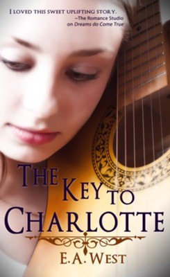 The Key to Charlotte (Short Story) - eBook  -     By: E.A. West
