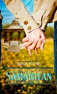 Samaritan (Novelette) - eBook  -     By: Robin Bayne
