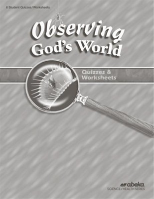 Observing God's World (Grade 6) Quiz And Worksheet Book (Unbound ...