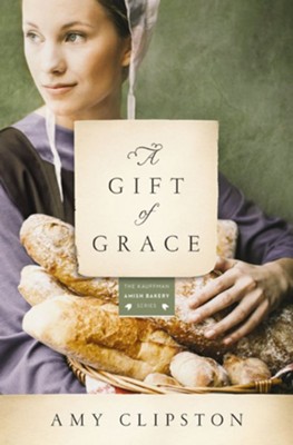 A Gift of Grace: A Novel - eBook  -     By: Amy Clipston
