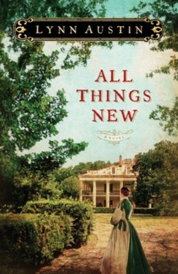 All Things New - eBook  -     By: Lynn Austin

