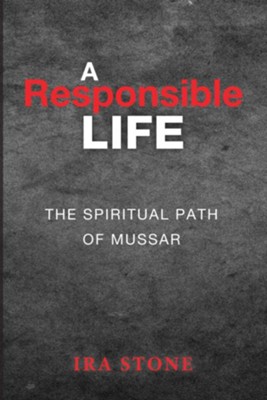 A Responsible Life  -     By: Ira Stone
