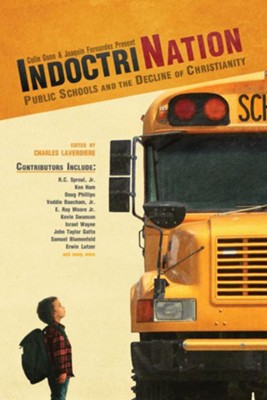Indoctrination: Public Schools and the Decline of Christianity in America - eBook  -     By: Colin Gunn
