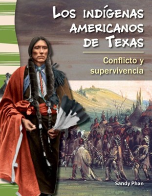 Los indigenas americanos de Texas: Conflicto y supervivencia (American ...