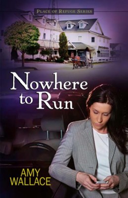 Nowhere to Run - eBook  -     By: Amy Wallace
