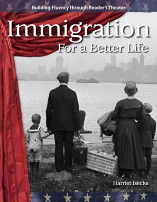Immigration: For a Better Life - PDF Download  [Download] -     By: Harriet Isecke
