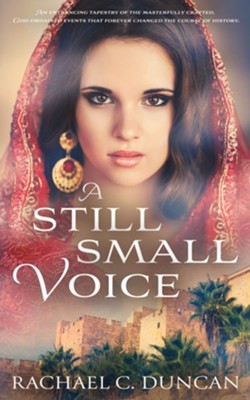 A Still Small Voice  -     By: Rachael C. Duncan
