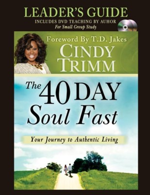 The 40 Day Soul Fast Leader's Guide - eBook  -     By: Cindy Trimm
