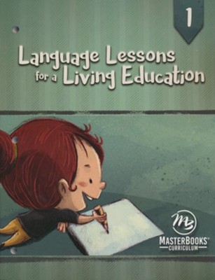 Language Lessons for a Living Education 1  -     By: Kristen Pratt
