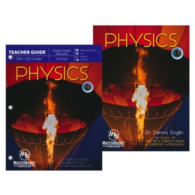 Physics: The Study of Matter & Energy from a Christian  Worldview Student and Teacher guide set  -     By: Dennis Englin
