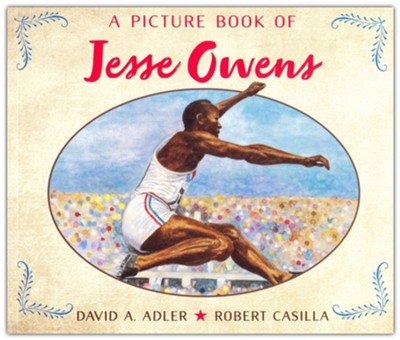 A Picture Book of Jesse Owens  -     By: David A. Adler

