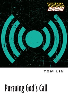 Pursuing God's Call - eBook  -     By: Tom Lin

