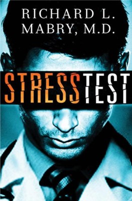 Stress Test - eBook  -     By: Richard L. Mabry M.D.
