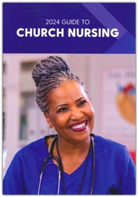 2024 Guide to Church Nurses: 9798886351637 - Christianbook.com