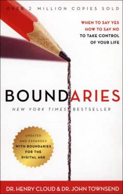 Boundaries: When to Say Yes, How to Say No to Take Control of Your Life  -     By: Dr. Henry Cloud, Dr. John Townsend
