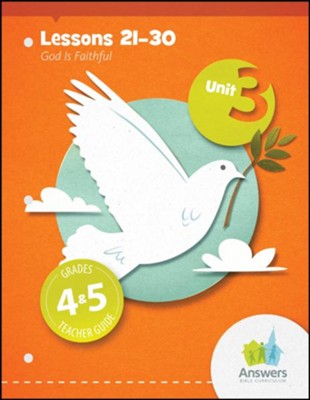 Answers Bible Curriculum Grades 4-5 Unit 3 Teacher Guide (2nd Edition)  - 
