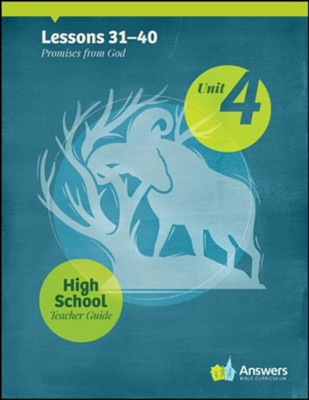 Answers Bible Curriculum High School Unit 4 Teacher Guide (2nd Edition)  - 