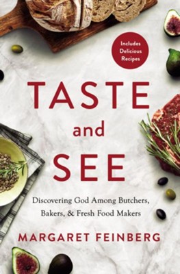 Taste and See  -     By: Margaret Feinberg
