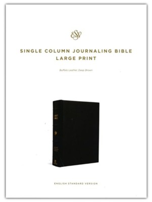 ESV Large-Print Single-Column Journaling Bible--buffalo leather, deep brown  - 