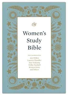 ESV Women's Study Bible, hardcover  - 