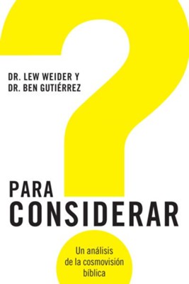 Para Considerar - eBook  -     By: Lew Weider, Ben Guti&#233rrez
