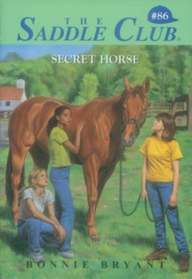 Secret Horse - eBook: Bonnie Bryant: 9780307825889 - Christianbook.com