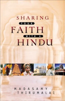 Sharing Your Faith With a Hindu - eBook  -     By: Madasamy Thirumalai
