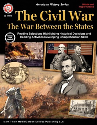 The Civil War: The War Between the States, Grades 5 - 12 - PDF Download ...