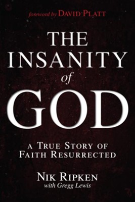 The Insanity of God - eBook  -     By: Nik Ripken, Gregg Lewis
