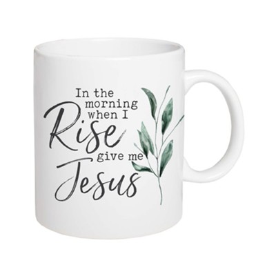 When I Rise Give Me Coffee & Jesus Tee-Cream - mulberrycottage