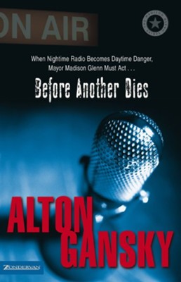 Before Another Dies - eBook  -     By: Alton Gansky
