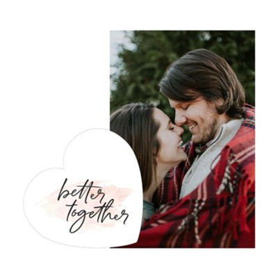 Better Together, Heart Shaped Photo Holder  - 