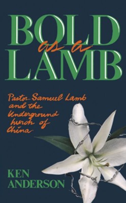 Bold as a Lamb - eBook  -     By: Ken Anderson
