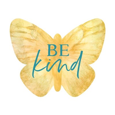 Be Kind, Shaped Art  - 