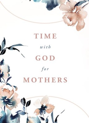 Time with God for Mothers   -     By: Jack Countryman

