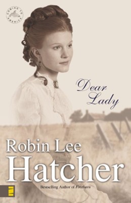 Dear Lady - eBook  -     By: Robin Lee Hatcher
