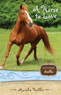 A Horse to Love - eBook  -     By: Marsha Hubler
