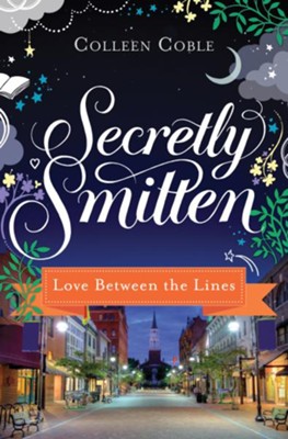 Love Between the Lines: Smitten Novella Five - eBook  -     By: Colleen Coble
