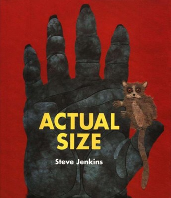 Actual Size  -     By: Steve Jenkins
