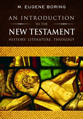 An Introduction To The New Testament: History, Literature, Theology ...