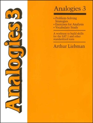 Analogies 3 (Homeschool Edition)  -     By: Arthur Liebman
