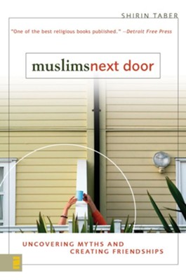 Muslims Next Door - eBook  -     By: Shirin Taber
