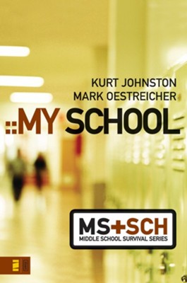 My School - eBook  -     By: Kurt Johnston, Mark Oestreicher
