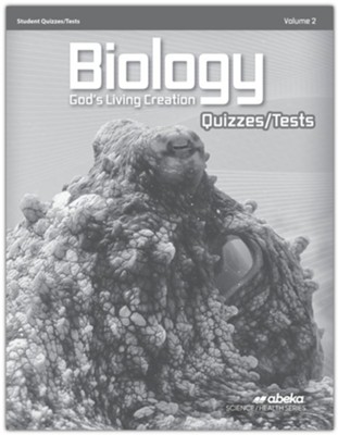 Biology: God's Living Creation Quiz and Test Book Volume 2 (Revised)  - 