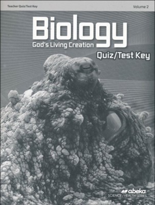 Biology: God's Living Creation Quiz and Test Book Key Volume 2 (Revised)  - 