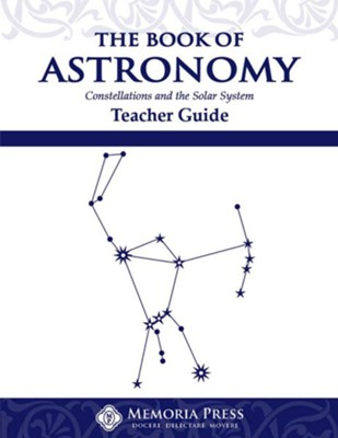 Book of Astronomy - Teacher Guide  -     By: Brenda Janke, Paul O'Brien, Shawn Wheatley
